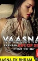 Vaasna Ek Bhram Erotic Movie Watch