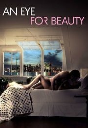 An Eye For Beauty Erotic Movie Watch
