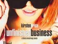 Unfinished Business Erotic Movie Watch